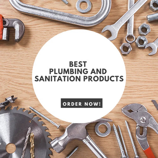 The Best Shop for Plumbing and Sanitation Products Online