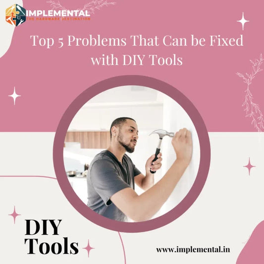 Top 5 Problems That Can be Fixed with DIY Tools