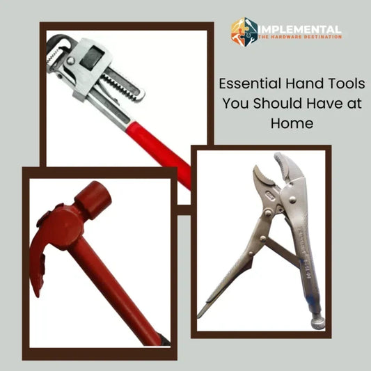 Essential Hand Tools You Should Have at Home