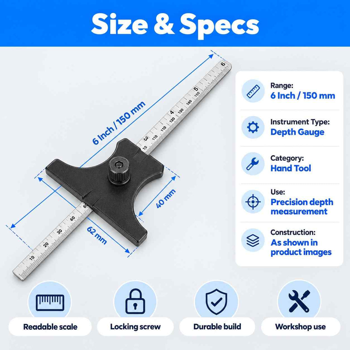 DEPTH GAUGE 6 INCH/150 MM