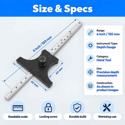 DEPTH GAUGE 6 INCH/150 MM